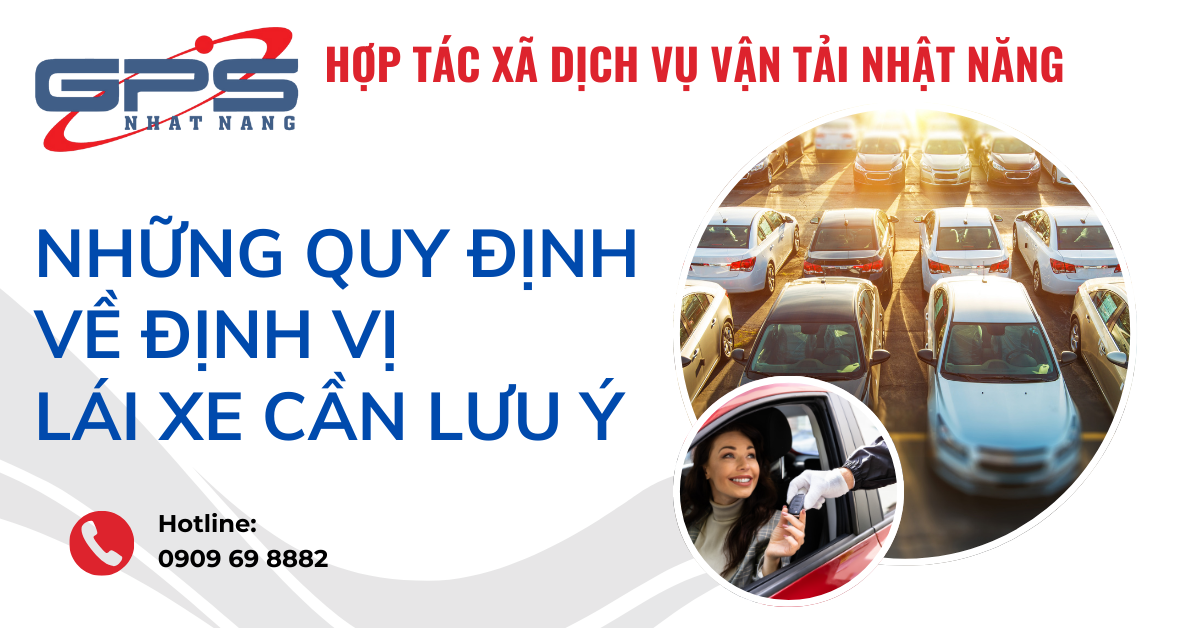 QUY ĐỊNH VỀ ĐỊNH Vị LÁI XE